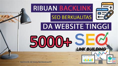 BACKLINK BERKUALITAS, RANKING TINGGI. OPTIMALKAN .